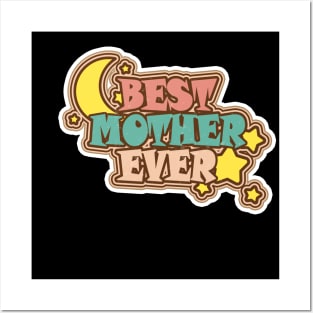 Best Mother Ever Good mothers day gifts for first time moms Posters and Art